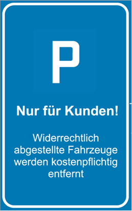 Bild von Parkplatzschild Nur für Kunden