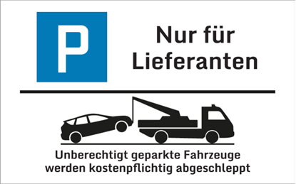 Bild von Parkplatzschild Lieferanten Abschleppsymbol