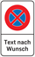 Bild von Halteverbotsschild Freitext